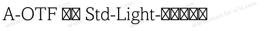A-OTF 明石 Std-Light字体转换